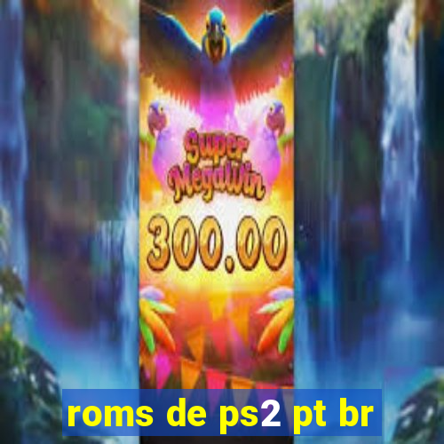 roms de ps2 pt br